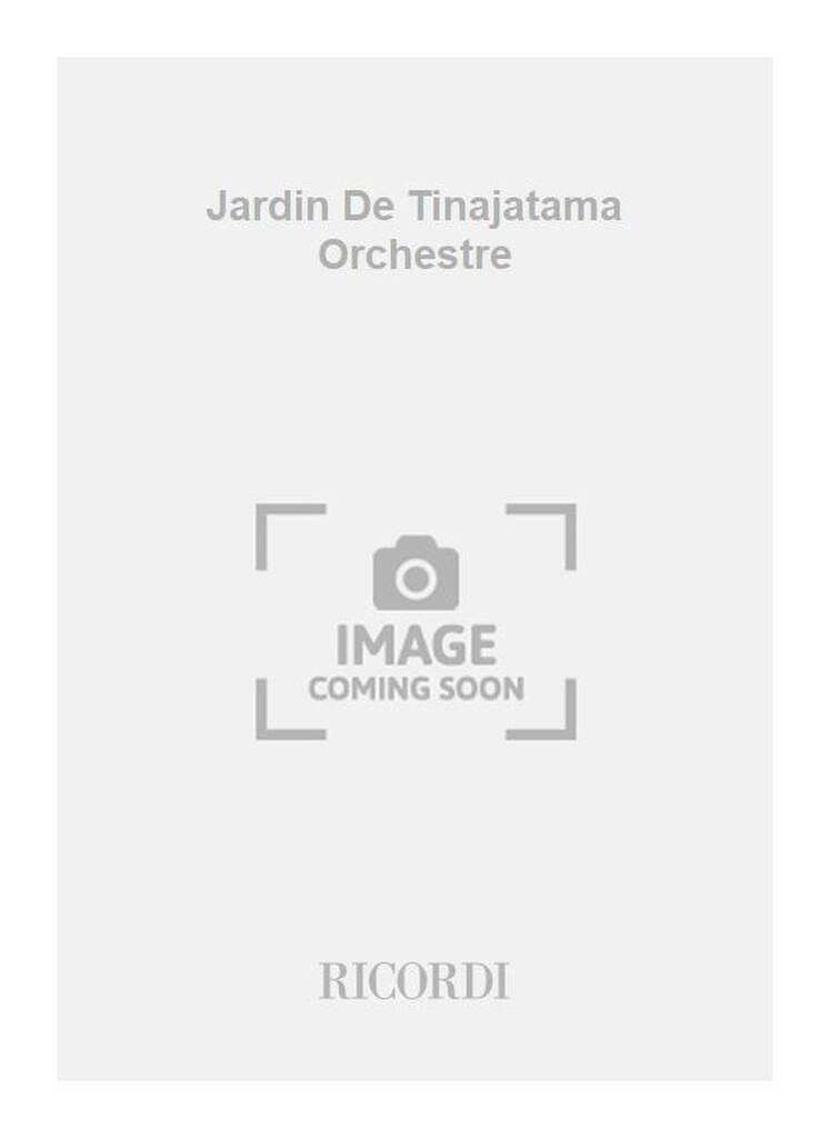 Jardin De Tinajatama Orchestre